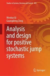 Bokomslag for "Analysis and Design for Positive Stochastic Jump Systems"