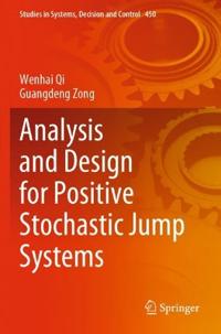Analysis and Design for Positive Stochastic Jump Systems