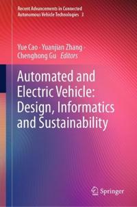 Bokomslag för "Automated and Electric Vehicle: Design, Informatics and Sustainability"