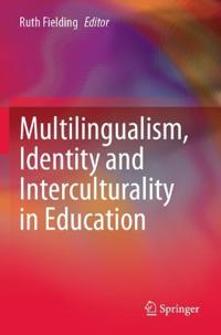 Bokomslag for "Multilingualism, Identity and Interculturality in Education"