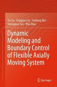 Bokomslag for "Dynamic Modeling and Boundary Control of Flexible Axially Moving System"