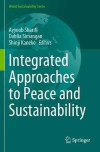 Integrated Approaches to Peace and Sustainability