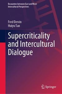 Supercriticality and Intercultural Dialogue