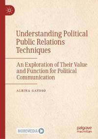 Bokomslag for "Understanding Political Public Relations Techniques"