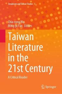 Bokomslag for "Taiwan Literature in the 21st Century"