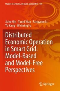 Bokomslag för "Distributed Economic Operation in Smart Grid: Model-Based and Model-Free Perspectives"
