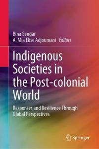 Indigenous Societies in the Post-colonial World