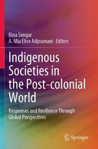 Bokomslag för "Indigenous Societies in the Post-colonial World"