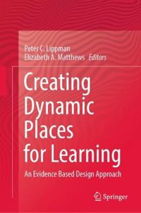 Bokomslag för "Creating Dynamic Places for Learning"