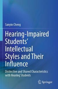 Bokomslag for "Hearing-Impaired Students’ Intellectual Styles and Their Influence"