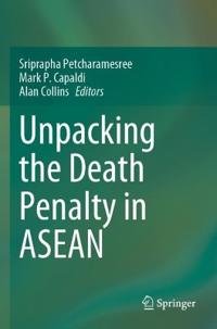 Bokomslag for "Unpacking the Death Penalty in ASEAN"
