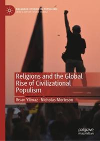 Bokomslag för "Religions and the Global Rise of Civilizational Populism"
