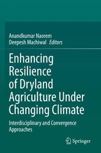 Bokomslag för "Enhancing Resilience of Dryland Agriculture Under Changing Climate"