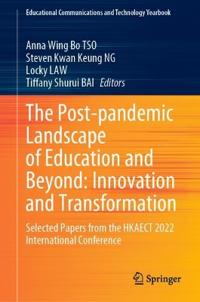 Bokomslag för "The Post-pandemic Landscape of Education and Beyond: Innovation and Transformation"