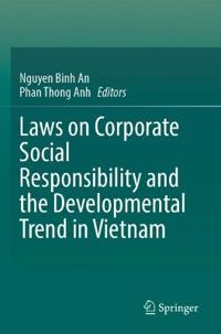 Bokomslag for "Laws on Corporate Social Responsibility and the Developmental Trend in Vietnam"