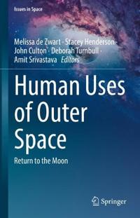 Bokomslag för "Human Uses of Outer Space"