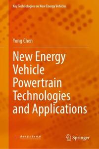 Bokomslag för "New Energy Vehicle Powertrain Technologies and Applications"
