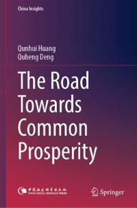 The Road Towards Common Prosperity