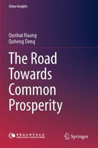 Bokomslag för "The Road Towards Common Prosperity"