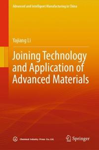 Bokomslag för "Joining Technology and Application of Advanced Materials"