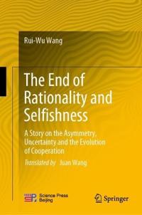 Bokomslag för "The End of Rationality and Selfishness"