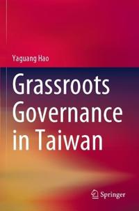 Bokomslag för "Grassroots Governance in Taiwan"