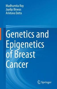 Bokomslag för "Genetics and Epigenetics of Breast Cancer"