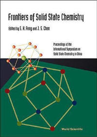 Frontiers Of Solid State Chemistry, Proceedings Of The International Symposium On Solid State Chemistry In China