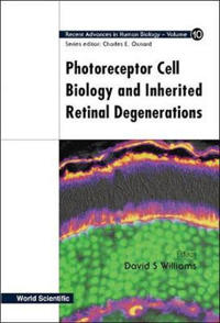 Photoreceptor Cell Biology And Inherited Retinal Degenerations