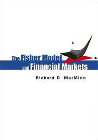 Fisher Model And Financial Markets, The
