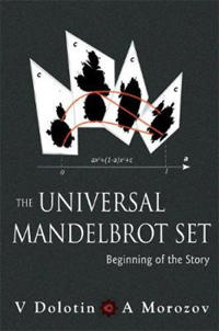 Universal Mandelbrot Set, The: Beginning Of The Story