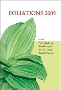 Foliations 2005 - Proceedings Of The International Conference