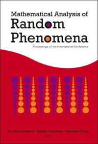 Mathematical Analysis Of Random Phenomena - Proceedings Of The International Conference