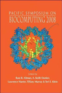 Biocomputing 2008 - Proceedings Of The Pacific Symposium