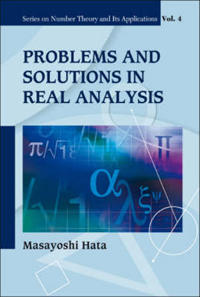 Problems And Solutions In Real Analysis