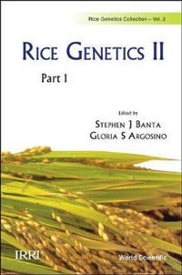 Rice Genetics Ii - Proceedings Of The Second International Rice Genetics Symposium (In 2 Parts)