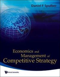 Bokomslag för "Economics And Management Of Competitive Strategy"