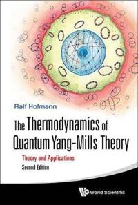Bokomslag för "Thermodynamics Of Quantum Yang-mills Theory, The: Theory And Applications"