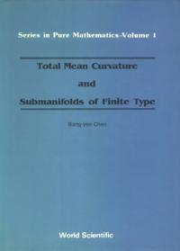 Total Mean Curvature And Submanifolds Of Finite Type