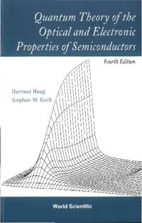 Quantum Theory Of The Optical And Electronic Properties Of Semiconductors (4th Edition)