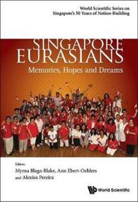 Bokomslag för "Singapore Eurasians: Memories, Hopes And Dreams"