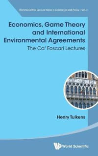 Bokomslag för "Economics, Game Theory And International Environmental Agreements: The Ca' Foscari Lectures"