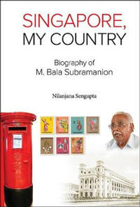 Bokomslag för "Singapore, My Country: Biography Of M Bala Subramanion"