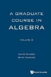 Graduate Course In Algebra, A - Volume 2