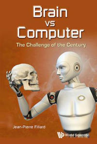Bokomslag för "Brain Vs Computer: The Challenge Of The Century"