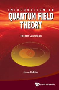 Introduction To Quantum Field Theory (Second Edition)