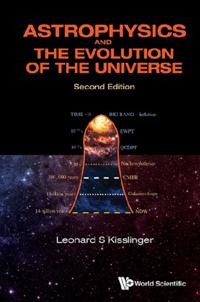 Astrophysics And The Evolution Of The Universe (Second Edition)