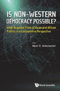 Is Non-western Democracy Possible?: A Russian Perspective