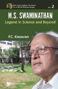 M.s. Swaminathan: The Quest For A World Without Hunger
