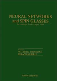 Neural Networks And Spin Glasses - Proceedings Of The Statphys 17 Workshop